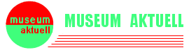 Museum Aktuell